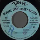 7inch Vinyl Single - The Righteous Brothers - (You're My) Soul And Inspiration / B Side Blues