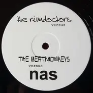 The Rim Doctors versus The Beat Monkeys - versus Nas / KRS One