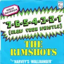 7inch Vinyl Single - The Rimshots - 7-6-5-4-3-2-1 (Blow Your Whistle) / Harvey's Wallbanger