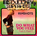 7inch Vinyl Single - The Rimshots - Do What You Feel
