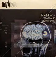 The Riot Brothers - Flashback / Guyver Unit