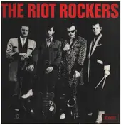 Riot Rockers - The Riot Rockers
