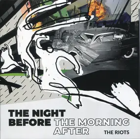 The Riots - The Night Before