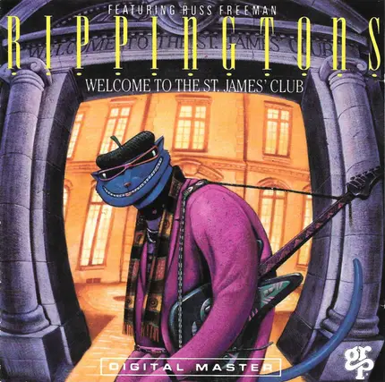 The Rippingtons Featuring Russ Freeman - Welcome to the St. James' Club
