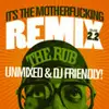 CD - The Rub - It's The Motherfucking Remix 2.2