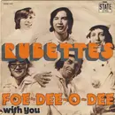 7inch Vinyl Single - The Rubettes - Foe-Dee-O-Dee