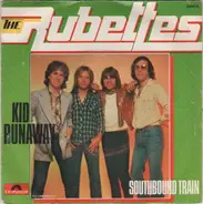 The Rubettes - Kid Runaway / Southbound Train