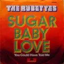 7'' - The Rubettes - Sugar Baby Love