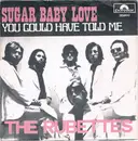 7inch Vinyl Single - The Rubettes - Sugar Baby Love