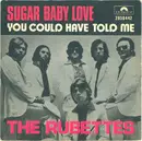7inch Vinyl Single - The Rubettes - Sugar Baby Love