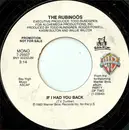 7inch Vinyl Single - The Rubinoos - If I Had You Back
