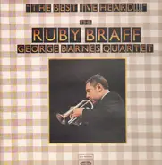The Ruby Braff-George Barnes Quartet - The Best I've Heard...