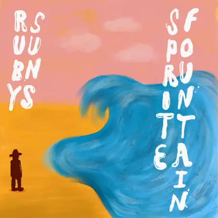 The Ruby Suns - Sprite Fountain