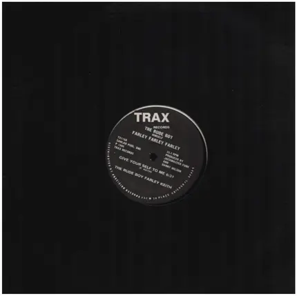 The Rude Boy Farley Keith / The Rude Boy Farley Keith - Give Your Self To Me