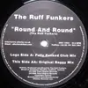 12inch Vinyl Single - The Ruff Funkers - Round And Round