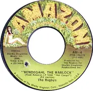 The Rugbys - Wendegahl The Warlock / The Light