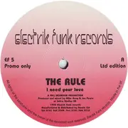 12inch Vinyl Single - The Rule - I Need Your Love / Wired Up