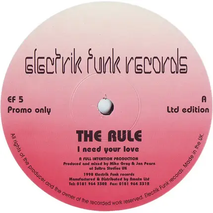 The Rule - I Need Your Love / Wired Up