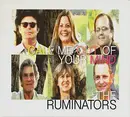 CD - The Ruminators - Call Me Out Of Your Mind - Digipak