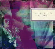 CD - The Rumour Said Fire - Dead Ends - 6-panel Digipak