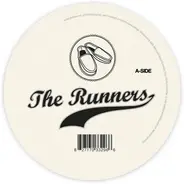 The Runners - Workin' My Nerves