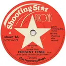 7inch Vinyl Single - The Running Dogs - Present Tense (Don't Let The Situation Get You Down)