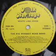 LP - The Rye Whiskey Road Band - White Line Fever - signed
