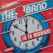 The S Band - 10 To Midnight