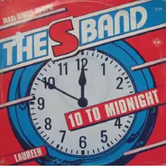 The S Band - 10 To Midnight