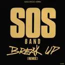 12inch Vinyl Single - The S.O.S. Band - Break Up (Remix)