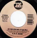 7inch Vinyl Single - The S.O.S. Band - Do You Love Me?