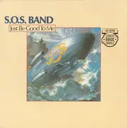 12inch Vinyl Single - The S.O.S. Band - Just Be Good To Me