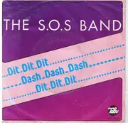 7'' - The S.O.S. Band - S.O.S. (Dit Dit Dit Dash Dash Dash Dit Dit Dit)