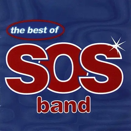 The S.O.S. Band - The Best Of SOS Band
