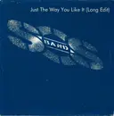 7inch Vinyl Single - The S.O.S. Band - Just The Way You Like It (Long Edit)