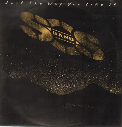 The S.O.S. Band - Just the Way You Like It