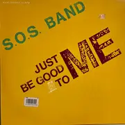 12inch Vinyl Single - The S.O.S. Band - Just Be Good To Me
