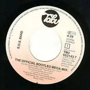 7inch Vinyl Single - The S.O.S. Band - The Official Bootleg Mega-Mix