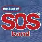 The S.O.S. Band - The Best Of The SOS Band