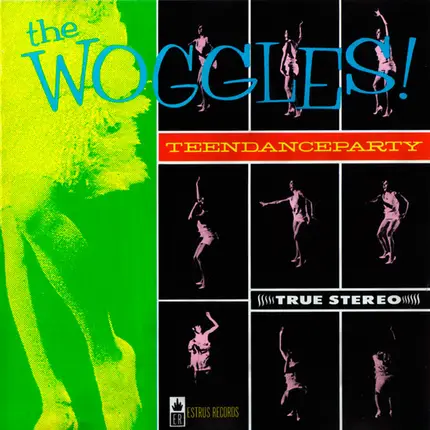 The Woggles - Teen Dance Party
