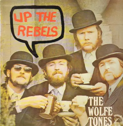The Wolfe Tones - Up the Rebels