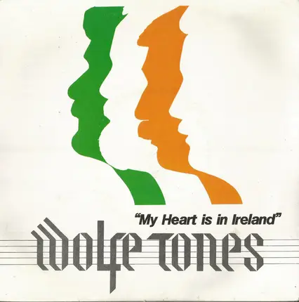 The Wolfe Tones - My Heart Is In Ireland
