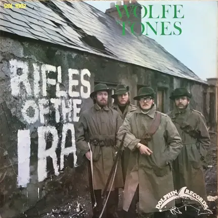 The Wolfe Tones - Rifles Of The IRA