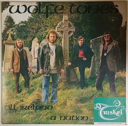 The Wolfe Tones - 'Till Ireland A Nation