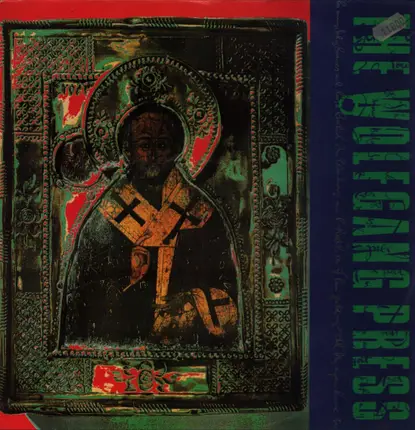 The Wolfgang Press - King Of Soul