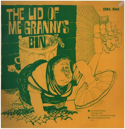 The Wolfhound, Declan Hunt, Owen McDonagh, a.o. - Lid Of Me Granny's Bin