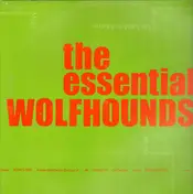 The Wolfhounds - The Essential Wolfhounds
