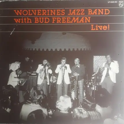 The Wolverines Jazzband With Bud Freeman - Live!