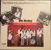LP - The Wolverines Jazzband meets the Greats Carl Fontana, Jim Galloway, Terry Clarke - Oh Baby