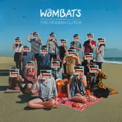 The Wombats - This Modern Glitch